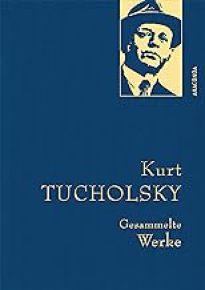 Kurt Tucholsky, gesammelte Werke