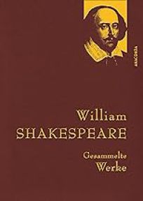 William Shakespeare, gesammelte Werke