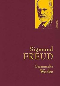 Sigmund Freud, gesammelte Werke