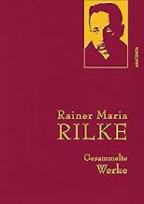 Rainer Maria Rilke, gesammelte Werke